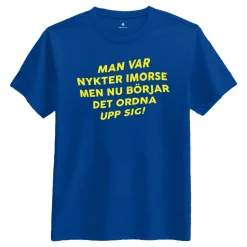 Man Var Nykter I Morse... T-shirt