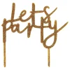 Tårtdekoration Let's Party Guld i Akryl