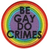 Tygmärke Be Gay Do Crimes