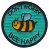 Tygmärke Dont Worry, Bee Happy