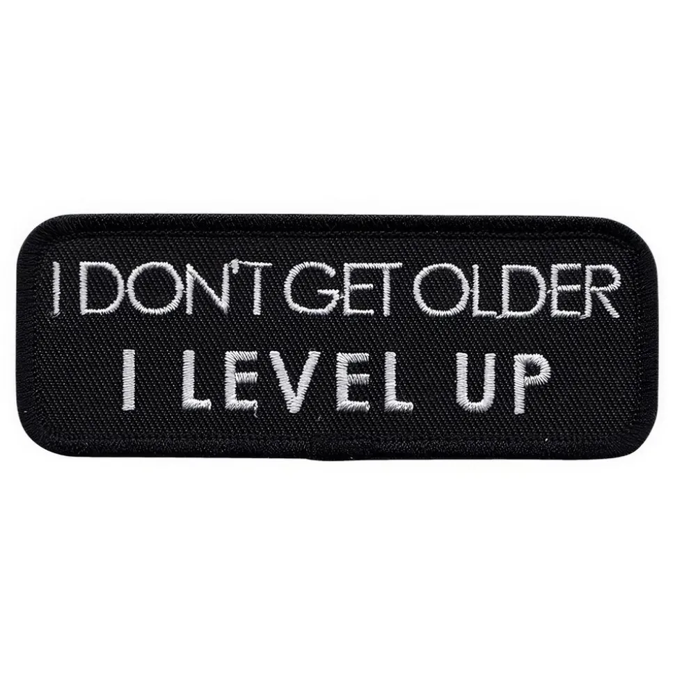 Tygmärke I Dont Get Older I Level Up